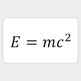 E=mc² einstein formula Magnet